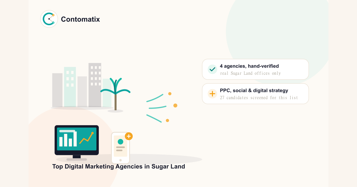 Top 4 Verified Digital Marketing Agencies in Sugar Land, TX