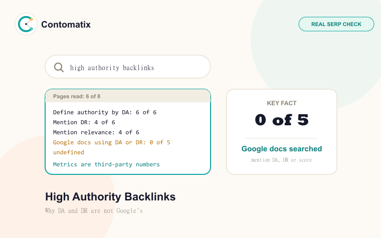 High Authority Backlinks: Why DA and DR Are Not Google's