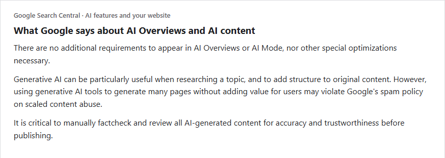 Excerpt from Google Search Central: no additional requirements for AI Overviews or AI Mode, generative AI is useful for research and structure, scaled content abuse may violate spam policy, and AI content must be fact-checked