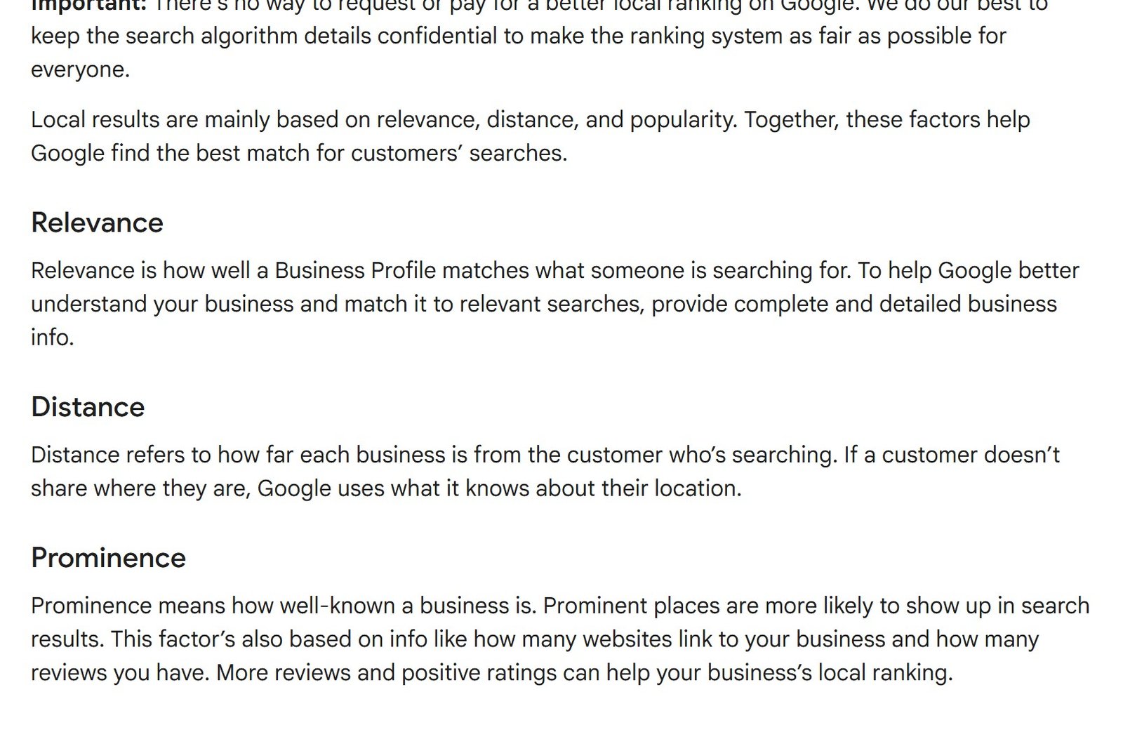 Google Business Profile Help section Understand factors that determine local ranking, describing relevance, distance and prominence and noting that you cannot pay for a better local ranking